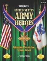 United States Army Heroes - Volume X