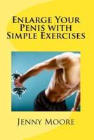 Enlarge Your Penis With Simple Exercises