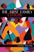 The First(Chaotic)Family