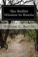 The Bullitt Mission to Russia