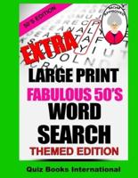 Extra Large Print Word Search Fabulous 50'S Edition