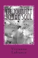 My Journey to the Soul