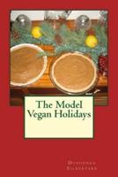 The Model Vegan Holidays