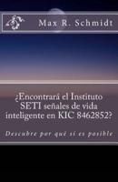 ¿Encontrará El Instituto SETI Señales De Vida Inteligente En KIC 8462852?