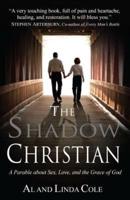 The Shadow Christian