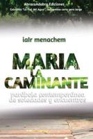 Maria La Caminante