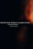 Monotone World Celebrations