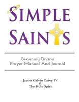 Simple Saints