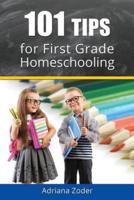 101 Tips for First Grade Homeschooling