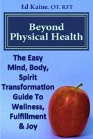 Beyond Physical Health