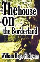 The House on the Borderland