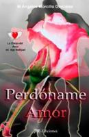 Perdoname Amor