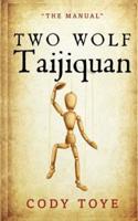 Two Wolf Taijiquan