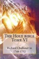 The Holy Bible Tome VI