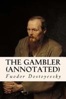 The Gambler (Annotated)