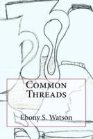 Common Threads