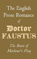 The English Prose Romance of Doctor Faustus