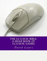The S.C.U.M.M. Bible