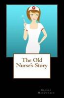 The Old Nurse's Story