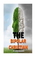 The Bipolar Christian