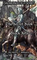 The Secret Book of Black Arts