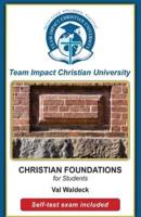 CHRISTIAN FOUNDATIONS for Students