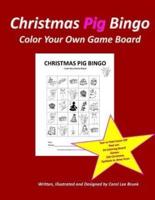 Christmas Pig Bingo Christmas Pig Color Your Own Boards