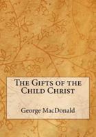 The Gifts of the Child Christ