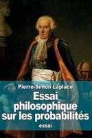 Essai Philosophique Sur Les Probabilités