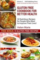 Gluten Free Cookbook for Better Health