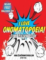 Comic Coloring Book: I Love Onomatopoeia!