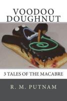 Voodoo Doughnut 3 Tales of the Macabre