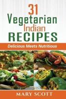 31 Vegetarian Indian Recipes