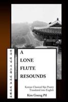 A Lone Flute Resounds