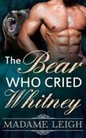 The Bear Who Cried Whitney