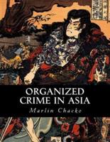 Organized Crime in Asia