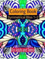 Symmetrical Bliss 1-2 Coloring Book With 60 Images