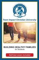 Building Healthy Families for Students