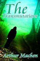 The Transmutations