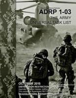 Army Doctrine Reference Publication ADRP 1-03 The Army Universal Task List October 2015