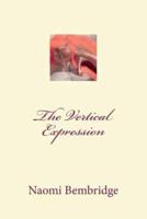The Vertical Expression