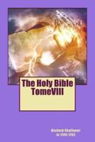 The Holy Bible TomeVIII