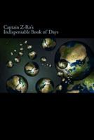 Captain Z-Ro's Indispensable Book of Days