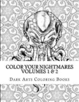 Color Your Nightmares Volumes 1 & 2