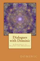 Dialogues With Dominic