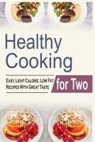 Healthy Cooking For Two