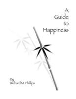 A Guide to Happiness