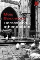 Horses and other doubts