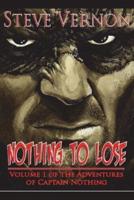 Nothing To Lose: The Adventures of Captain Nothing