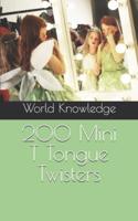 200 Mini T Tongue Twisters